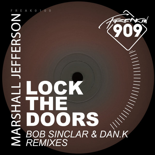 Marshall Jefferson - LOCK THE DOORS (REMIXED 2019) [FREAK100]
